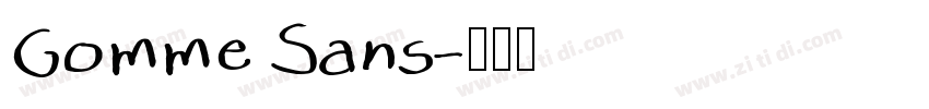 Gomme Sans字体转换